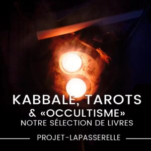 Kabbale, tarot & "occultisme"
