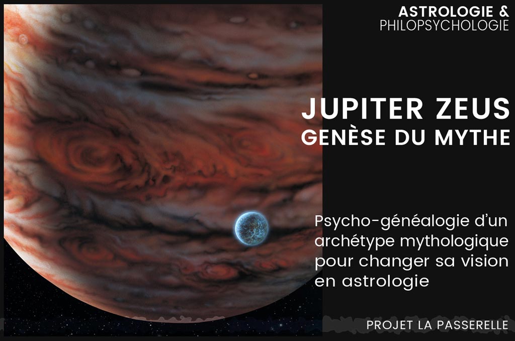 Jupiter Zeus, genèse du mythe – changer sa vision astrologie