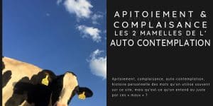 apitoiement-complaisance-auto-contemplation_1
